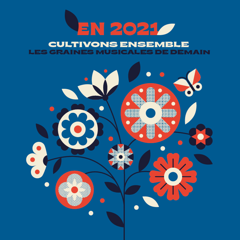 Image représentant un bouquet de fleurs à l'effigie de La Luciole avec pour annotation : "En 2021 cultivons ensemble les graines musicales de demain" pour annoncer la prochaine ouverture de La Luciole qui voudrait semer à nouveau autour de nous la culture musicale.